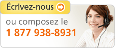 Lien - Écrivez-nous ou composez le 1 877 938-8931
