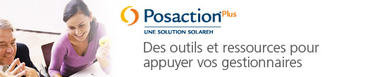 Posaction, des outils et ressources pour appuyer vos gestionnaires.